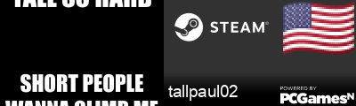 tallpaul02 Steam Signature