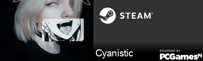Cyanistic Steam Signature