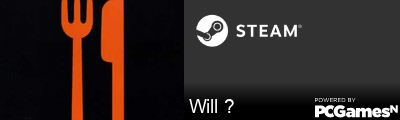 Will ? Steam Signature