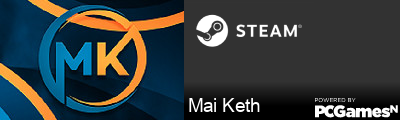 Mai Keth Steam Signature