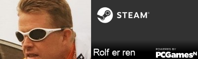 Rolf er ren Steam Signature