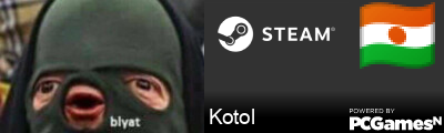 Kotol Steam Signature
