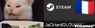 JaCktardGLOU Steam Signature