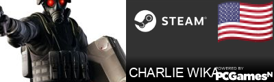 CHARLIE WIKA Steam Signature