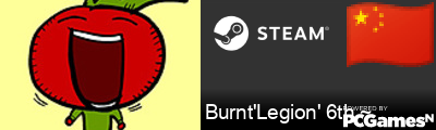 Burnt'Legion' 6th ~ Steam Signature