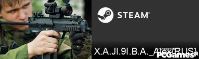 X.A.JI.9I.B.A._Alex{RUS} Steam Signature