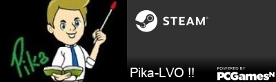 Pika-LVO !! Steam Signature