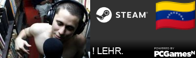 ! LEHR. Steam Signature