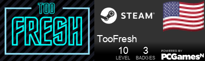 TooFresh Steam Signature