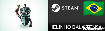 HELINHO BALA TEN$A Steam Signature