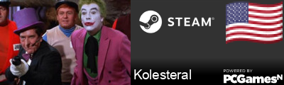 Kolesteral Steam Signature