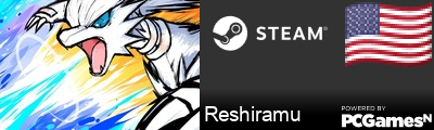 Reshiramu Steam Signature