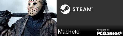 Machete Steam Signature
