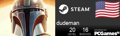 dudeman Steam Signature
