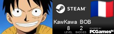 KawKawa  BOB Steam Signature