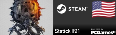 Statickill91 Steam Signature