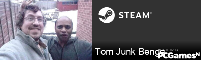 Tom Junk Benge Steam Signature
