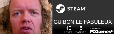 GUIBON LE FABULEUX Steam Signature