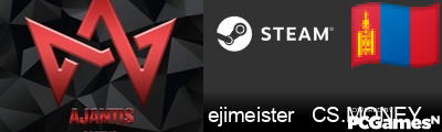 ejimeister   CS.MONEY Steam Signature