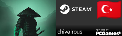 chivalrous Steam Signature