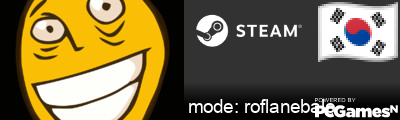 mode: roflanebalo Steam Signature