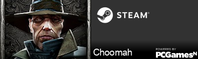 Choomah Steam Signature
