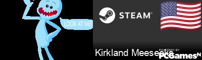 Kirkland Meeseeks Steam Signature