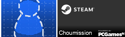 Choumission Steam Signature