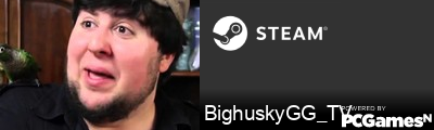 BighuskyGG_TV Steam Signature