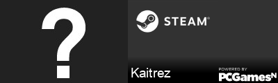 Kaitrez Steam Signature
