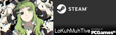 LoKuhMuhTive Steam Signature