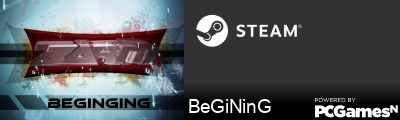 BeGiNinG Steam Signature