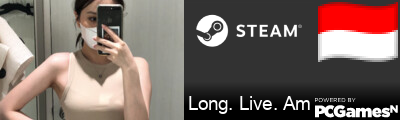 Long. Live. Am Steam Signature