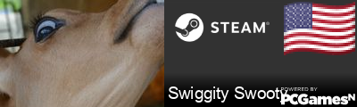 Swiggity Swooty Steam Signature