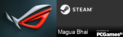 Magua Bhai Steam Signature