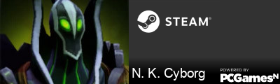 N. K. Cyborg Steam Signature