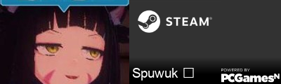 Spuwuk ♿ Steam Signature