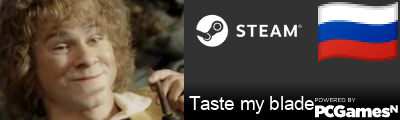 Taste my blade Steam Signature