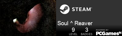 Soul ^ Reaver Steam Signature