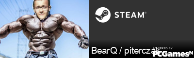 BearQ / piterczak Steam Signature