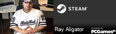 Ray Aligator Steam Signature