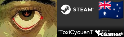 'ToxiCyouenT ❤ Steam Signature