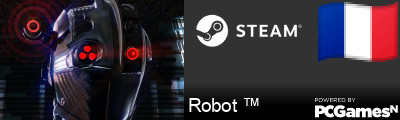 Robot ™ Steam Signature