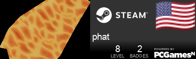 phat Steam Signature