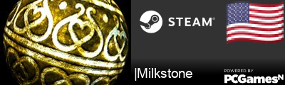 |Milkstone Steam Signature