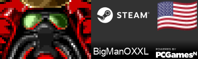 BigManOXXL Steam Signature