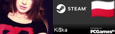 Ki$ka Steam Signature