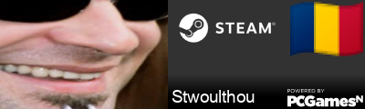 Stwoulthou Steam Signature