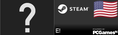 E! Steam Signature