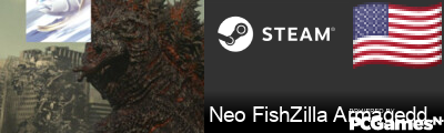 Neo FishZilla Armageddon (2nd Re Steam Signature
